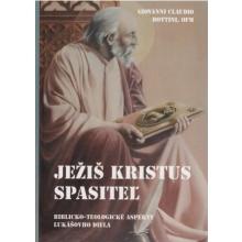 Ježiš Kristus spasiteľ - Giovanni Claudio Bottini OFM