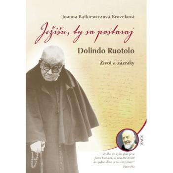 Ježišu, ty sa postaraj - Joanna Bątkiewiczová-Brożeková