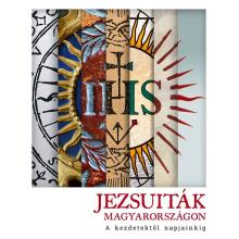 Jezsuiták Magyarországon - Szokol Réka - Szőnyi Szilárd