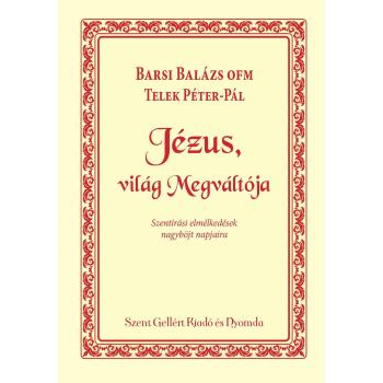 Jézus, világ Megváltója - Barsi Balázs