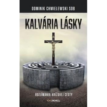 Kalvária lásky - Dominik Chmielewski
