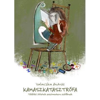 Kamaszkatasztrófa - Valaczka András
