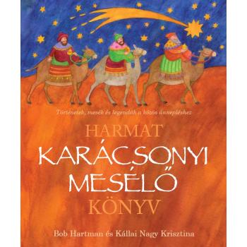 Karácsonyi mesélő könyv - Bob Hartman