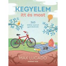 Kegyelem itt és most - Max Lucado