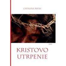 Kristovo utrpenie - Catalina Rivas
