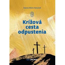 Krížová cesta odpustenia - Božena Maria Hanusiak