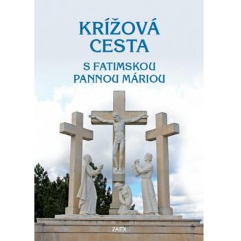 Krížová cesta s Fatimskou Pannou Máriou - Rastislav Palovič