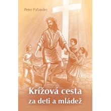 Krížová cesta za deti a mládež - Peter Paľonder