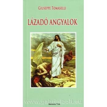 Lázadó angyalok - Giuseppe Tomaselli