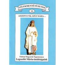 Legszebb Mária-imádságaink