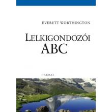 Lelkigondozói ABC - Everett Worthington