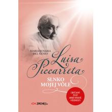 Luisa Piccarreta: Slnko mojej vôle