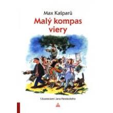 Malý kompas viery - Max Kašparů