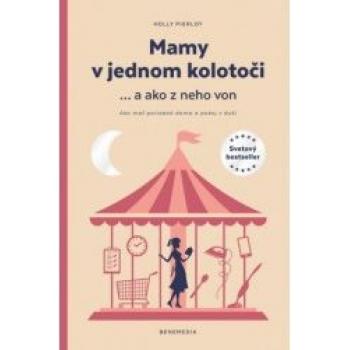Mamy v jednom kolotoči ... - Holly Pierlotová