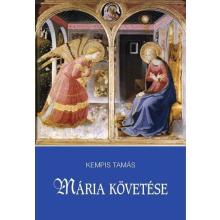 Mária követése - Kempis Tamás