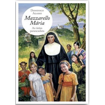 Mazzarello Mária - Domenico Agasso