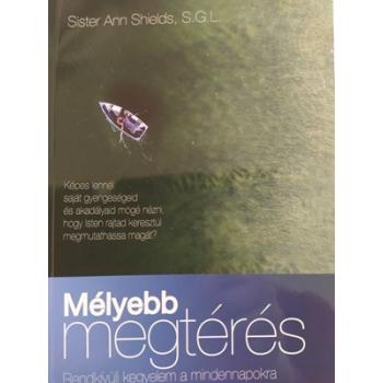 Mélyebb megtérés - Duster Ann Shields