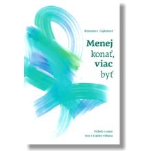 Menej konať, viac byť - Stanislava Gajdošová