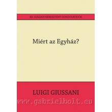 Miért az Egyház -  Luigi Giussani