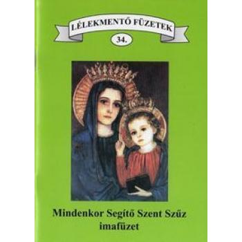 Mindenkor Segítő Szent Szűz imafüzet