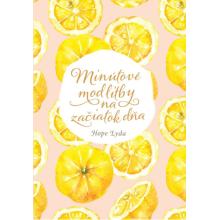 Minútové modlitby na začiatok dňa - Hope Lyda Minútové modlitby na začiatok dňa - Hope Lyda