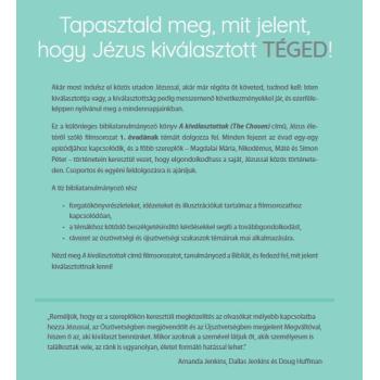 Mit jelent kiválasztottnak lenni? - Amanda Jenkins - Dallas Jenkins - Douglas S. Huffman