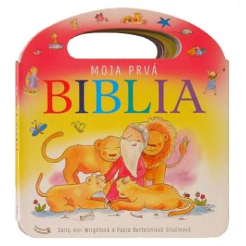 Moja prvá Biblia - Sally Ann Wrightová