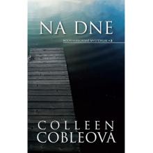 Na dne - Colleen Cobleová