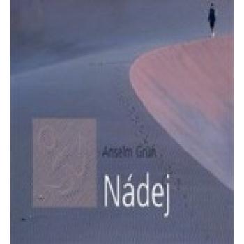 Nádej - Anselm Grün