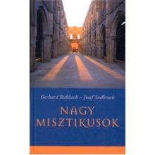 Nagy misztikusok - Gerhard Ruhbach-Joseph Sudbrack