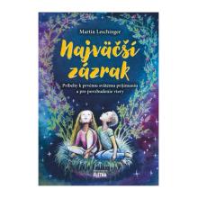 Najväčší zázrak - Martin Leschinger