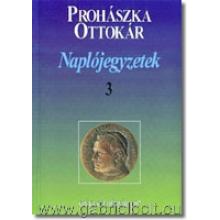 Naplójegyzetek III. - Prohászka Ottokár