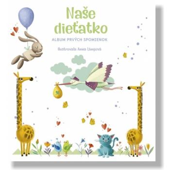 Naše dieťatko - Anna Lángová