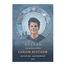 Novéna s blahoslaveným Carlom Acutisom - Kateřina Lachmanová