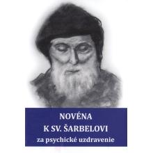 Novéna k sv. Šarbelovi za psychické uzdravenie - Soňa Vancáková