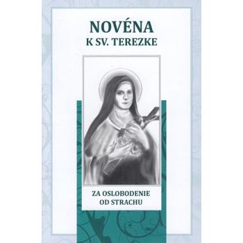 Novéna k sv. Terezke za oslobodenie od strachu - Soňa Vancáková