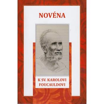 Novéna k sv. Karolovi Foucauldovi - Soňa Vancáková