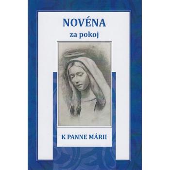 Novéna za pokoj k Panne Márii - Soňa Vancáková