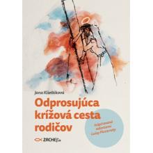 Odprosujúca krížová cesta rodičov - Jana Klieštiková