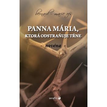 Panna Mária, ktorá odstraňuje tŕne - Bernard-Marie OFS