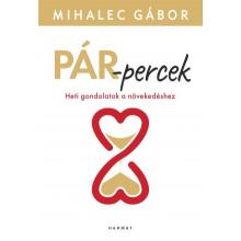 Pár-percek - Mihalec Gábor