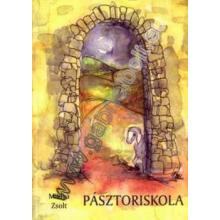 Pásztoriskola - Miklya Zsolt