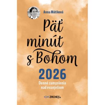 Päť minút s Bohom 2026 - Anna Mátiková