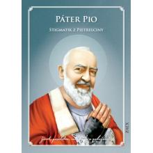 Páter Pio - Stigmatik z Pietrelciny