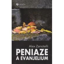 Peniaze a evanjelium - Alex Zanotelli