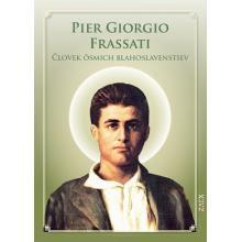 Pier Giorgio Frassati - Človek ôsmich blahoslavenstiev