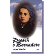 Pieseň o Bernadete - Franz Werfel