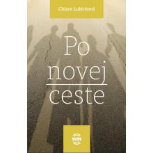 Po novej ceste - Chiara Lubichová