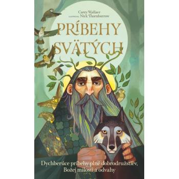 Príbehy svätých - Carey Wallace