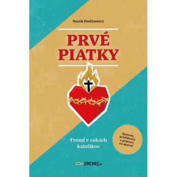 Prvé piatky - Marek Piedziewicz